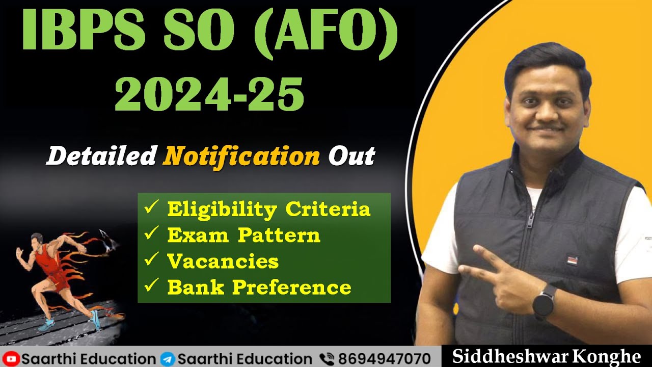 IBPS SO Exam Pattern And Selection Process 2024 | IBPS SO Notification 2024 | Full Details