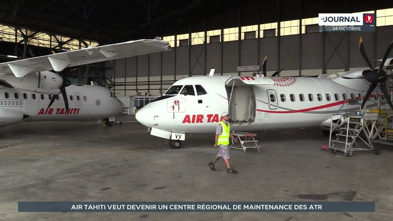 Air Tahiti veut développer un centre de maintenance des ATR en Polynésie