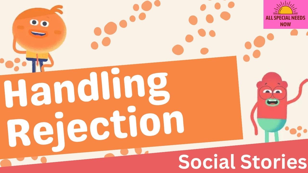 Handling Rejection - Social Story