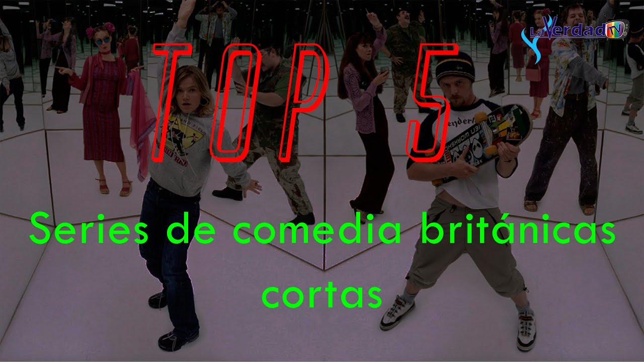 Top 5 series de comedia brit&aacute;nicas cortas