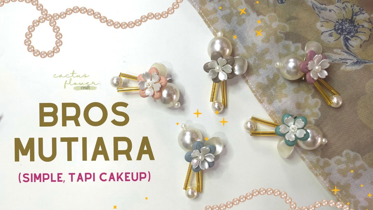 TUTORIAL Bros Mutiara Mewah (Mudah Diikuti Pemula) DIY Pearl Brooch