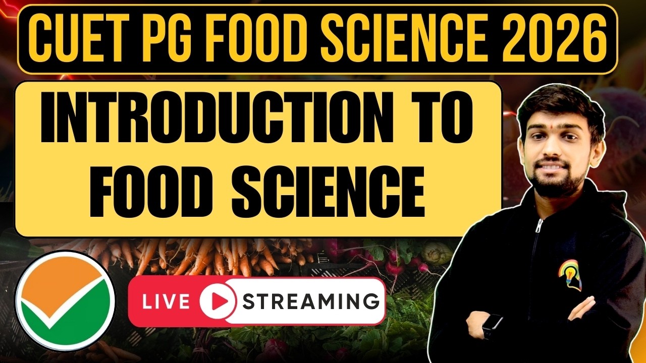 CUET PG FOOD SCIENCE MCQ CLASS-16 | INTRODUCTION TO FOOD SCIENCE & TECHNOLOGY I FOOD SCIENCE & TECH