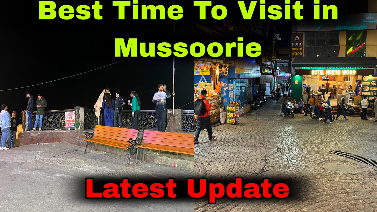 🌤️ Best Time To Visit Mussoorie 2025 | Mussoorie Weather Today Live Update