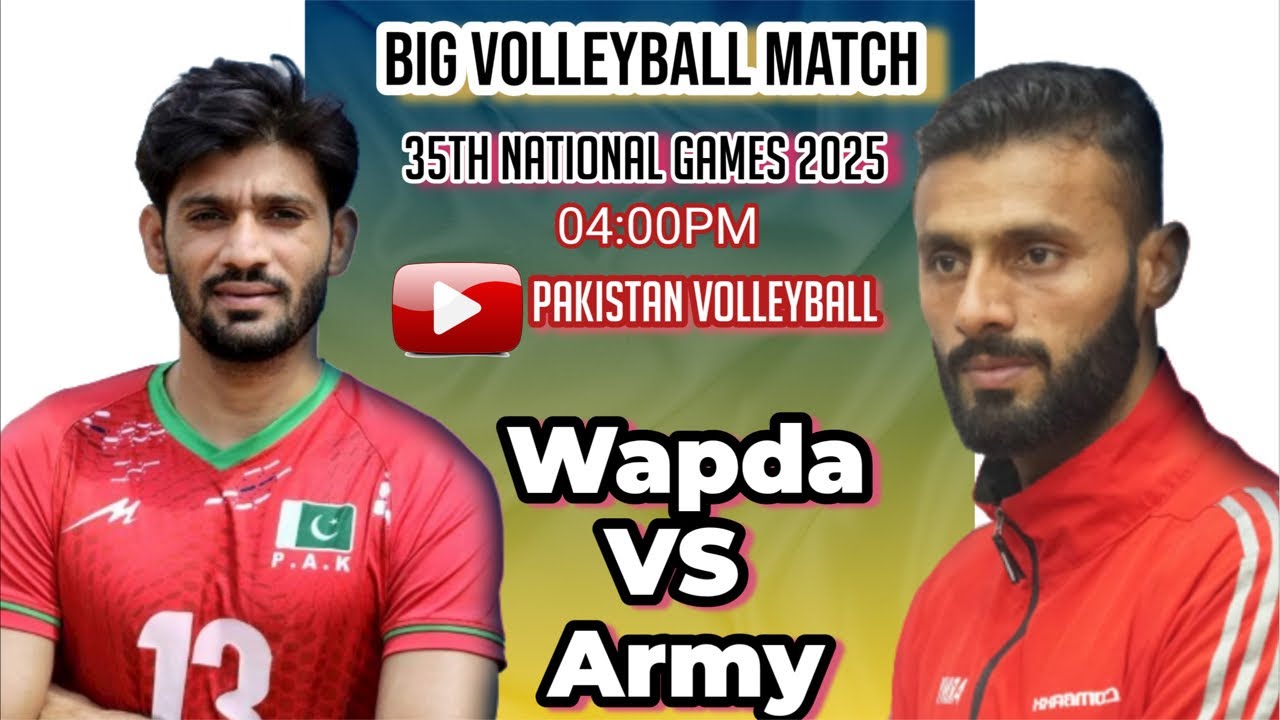 35th National Games 2025 | Volleyball Men's Match | Wapda vs Army| Live | Pakistan Volleyball