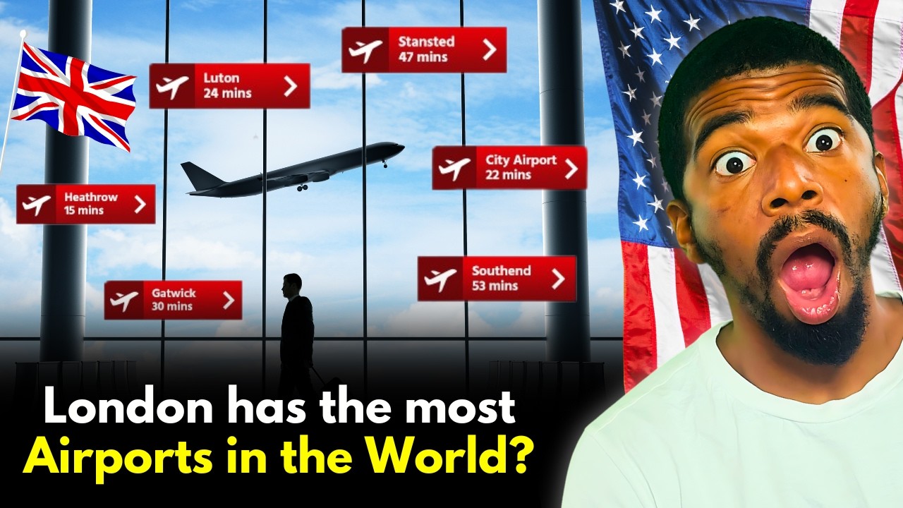 Why Does London Have So Many Airports? | American Reacts