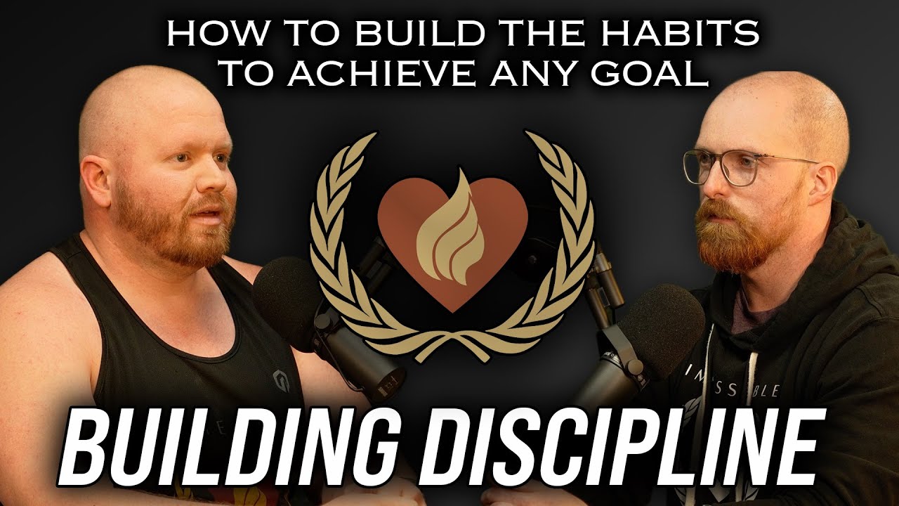 Building Discipline - The Side of Discipline Nobody Talks About - with Matt and Austin