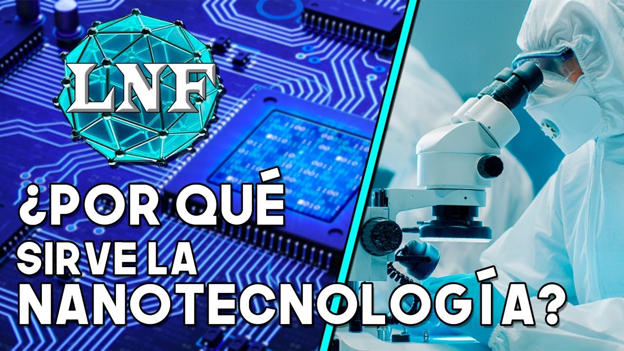 Mira POR QUÉ la nanotecnología FUNCIONA