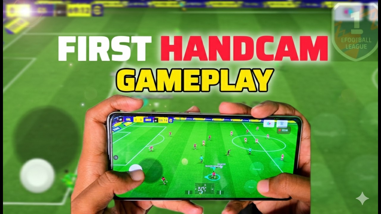 MY FIRST HANDCAM GAMEPLAY efootball Mobile 26