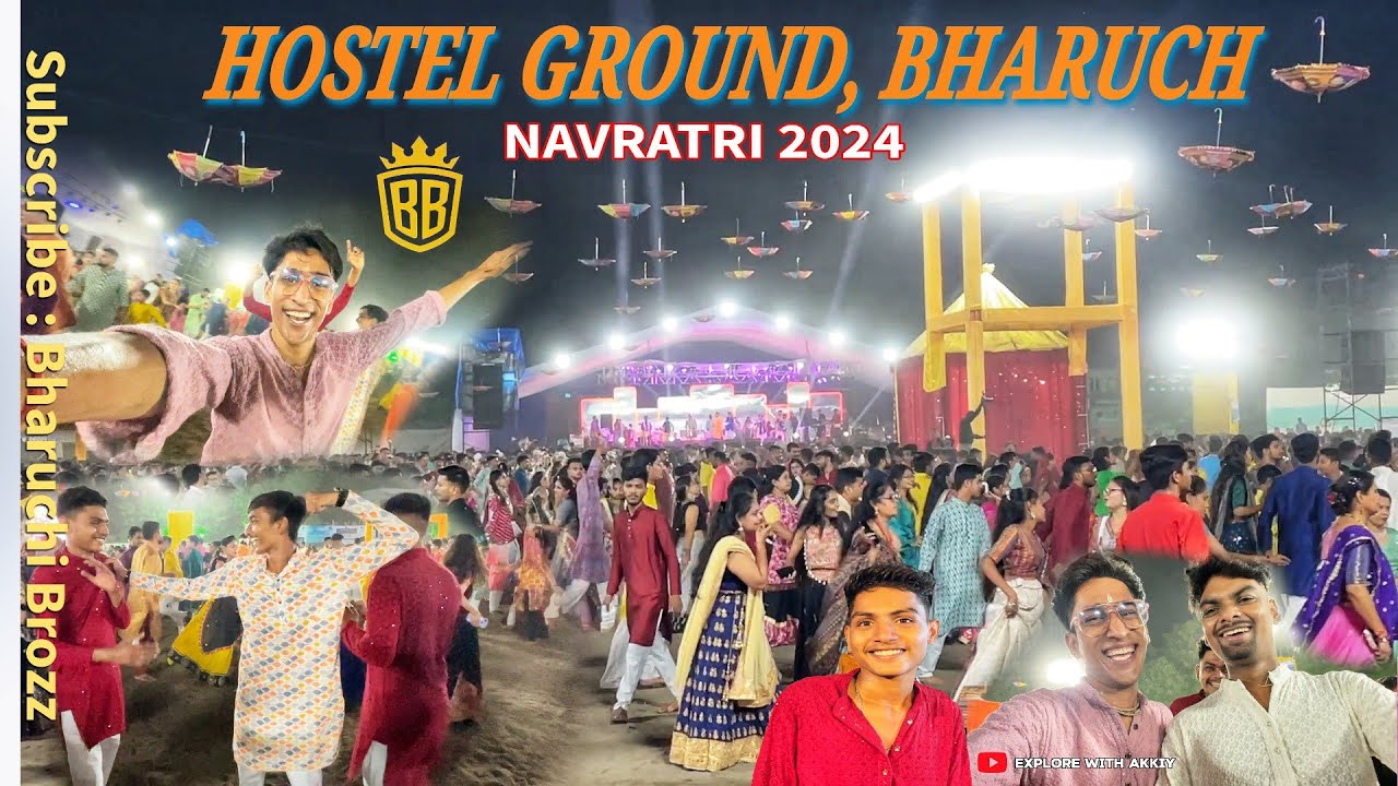 Hostel Ground #bharuch  2024 NAVRATRI  || New Vlog #bharuchibrozz