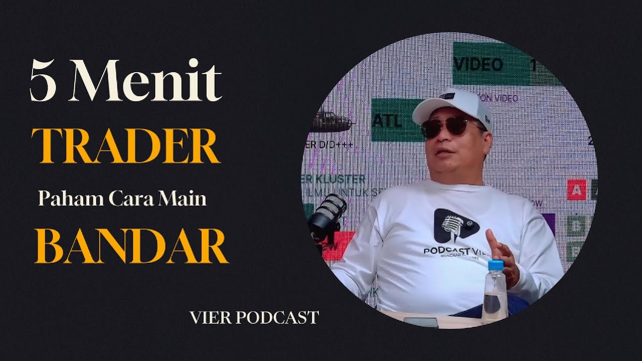 5 MENIT !!! - TRADER akan PAHAM cara main BANDAR