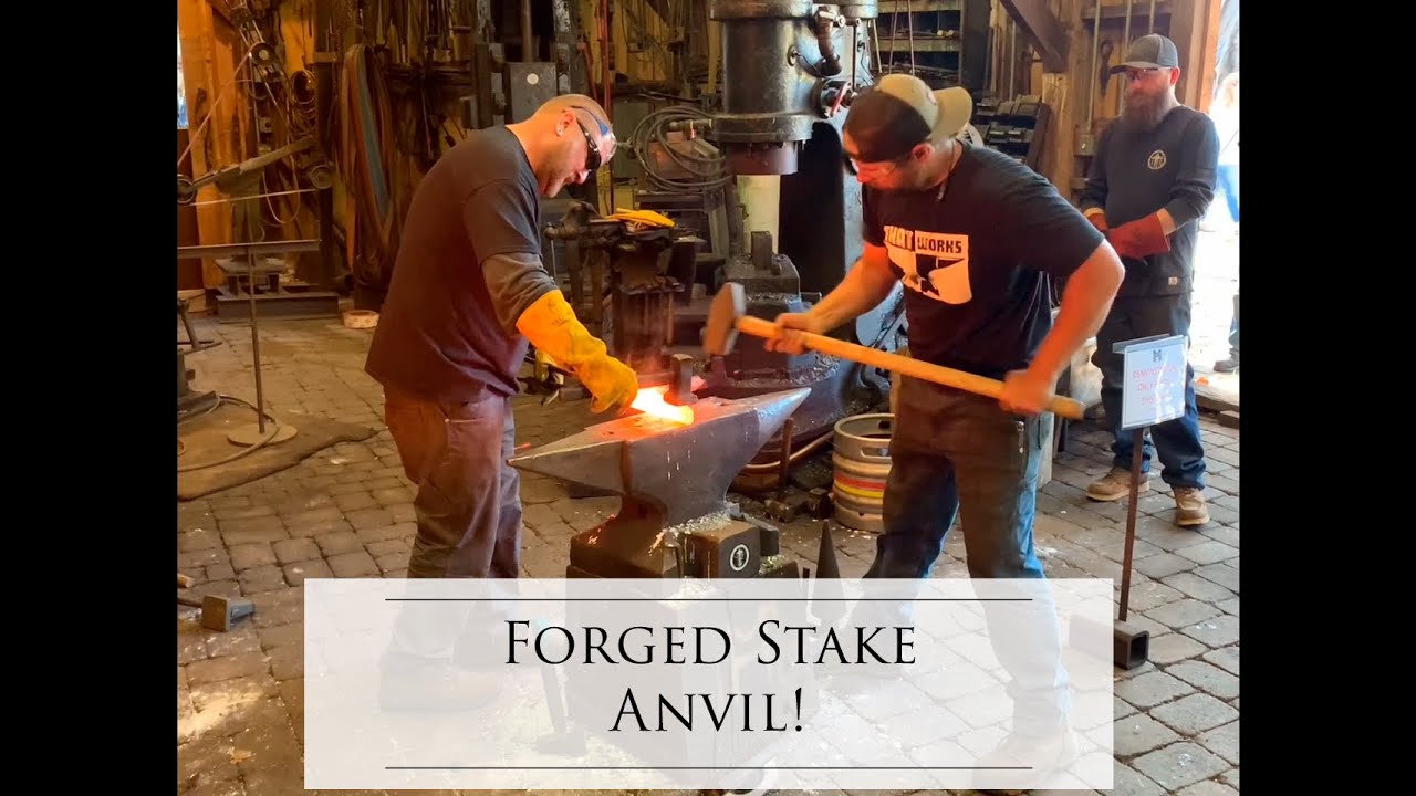 Forging a Stake Anvil & Our 15th Annual Hammer In!!!