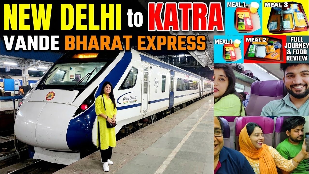 New Delhi to Katra VANDE BHARAT Express | Executive Coach, Train Food, Journey to Mata Vaishnodevi