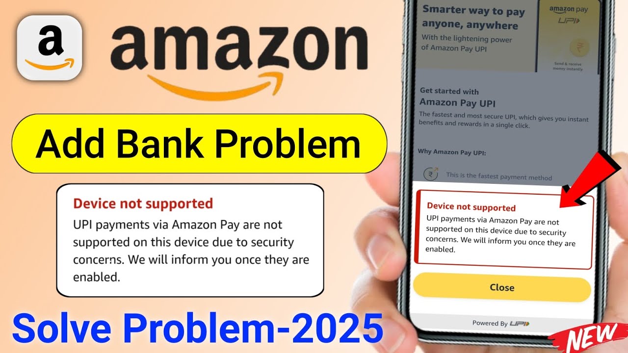 Amazon pay add bank device not supported I Amazon pay upi device not supported problem upi 2025