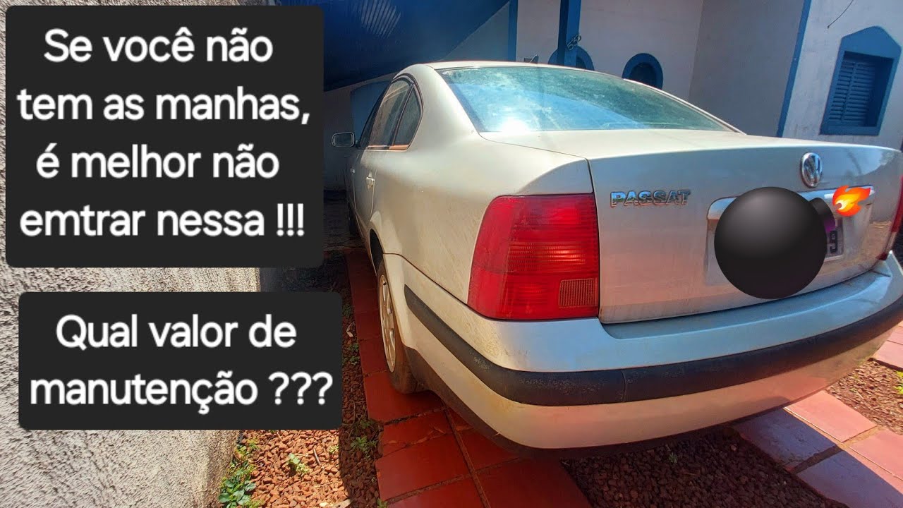 Passat Alemão, Um carro que rico não quer e pobre não consegue manter !!!