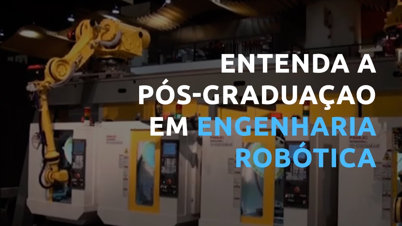Conheça a Pós-Graduação em Engenharia Robótica da Faculdade Impacta!