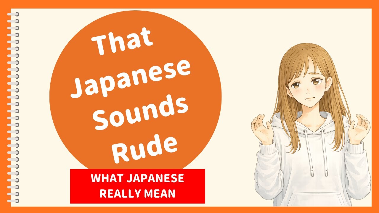 What Japanese Really Mean｜10 Japanese Phrases That Sound Rude