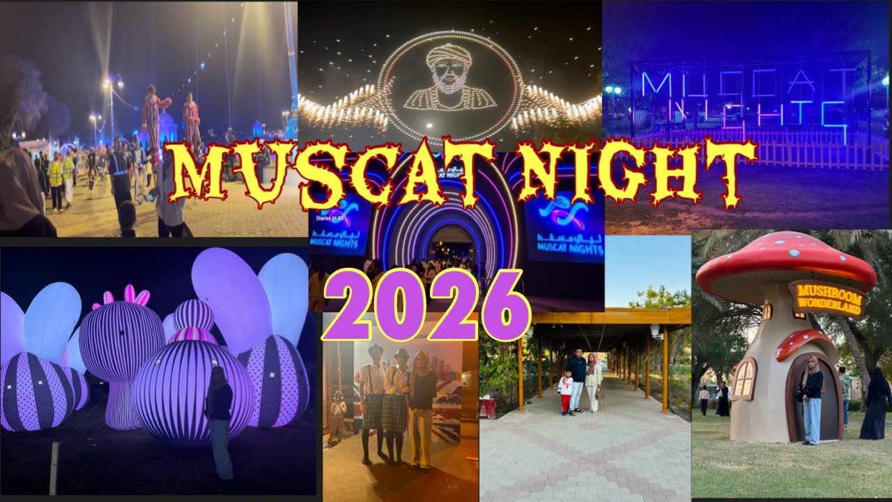 Muscat Night 2026 # Qurum Natural Park # Muscat Festival #Drone & Laser Show #Candy Land 