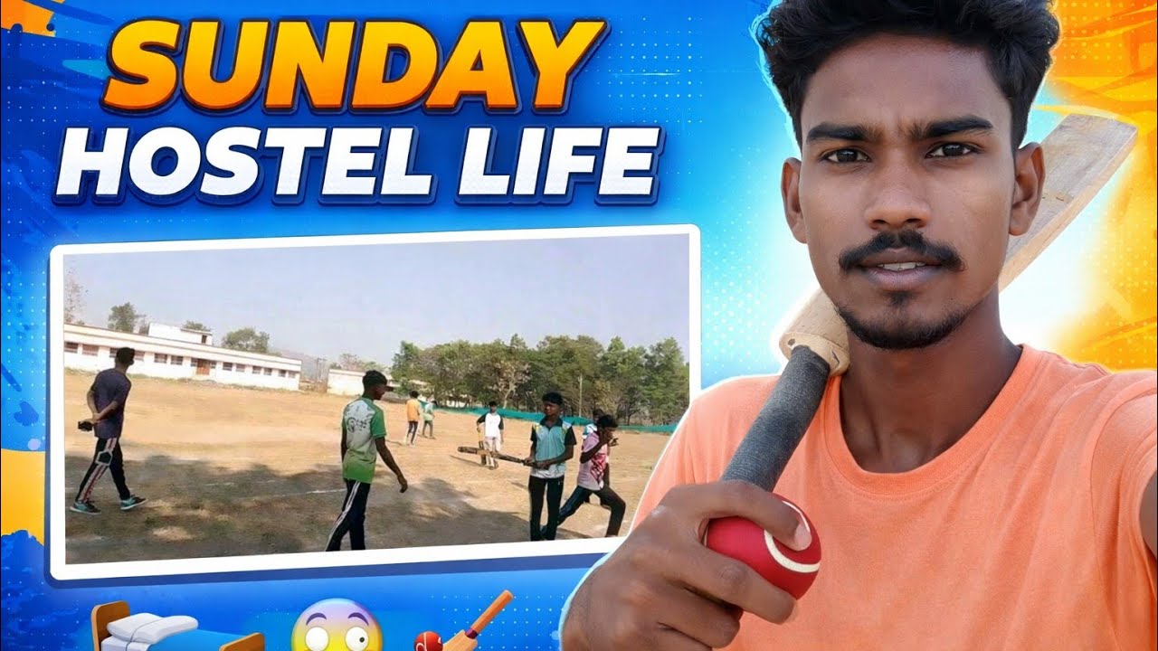 Hostel Life of Sunday Holiday !