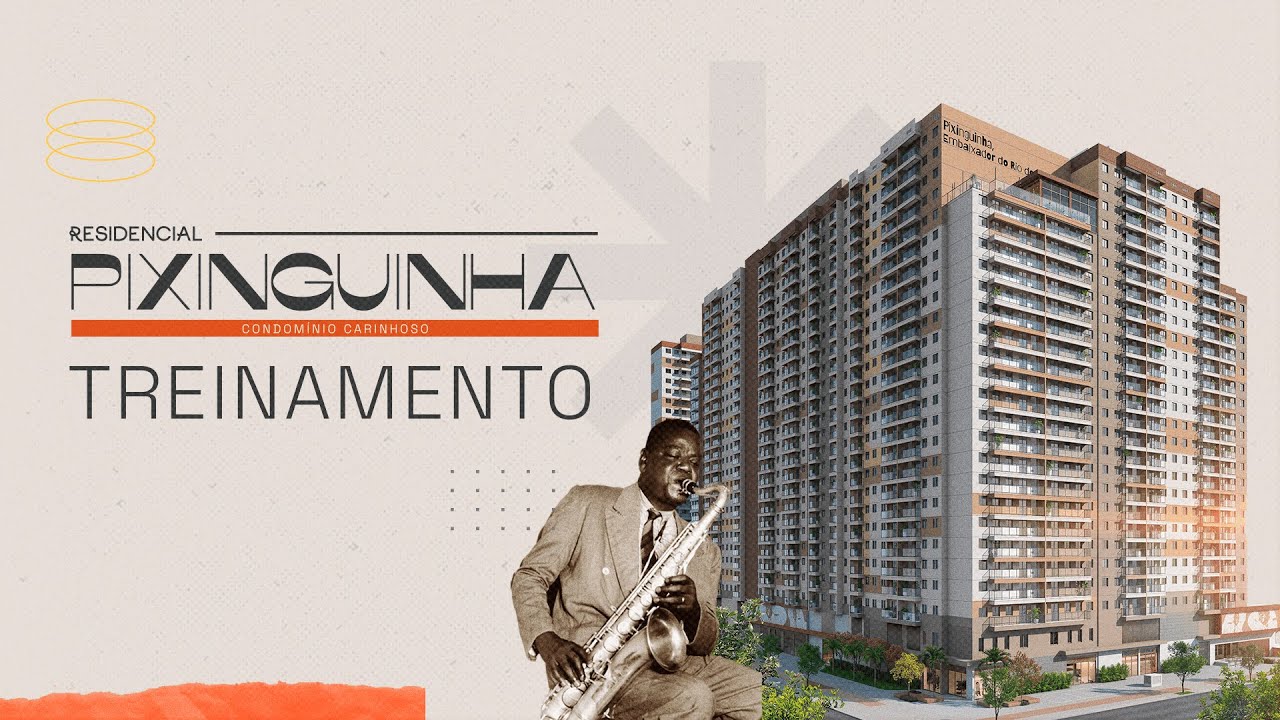 Treinamento de Produto - Residencial Pixinguinha