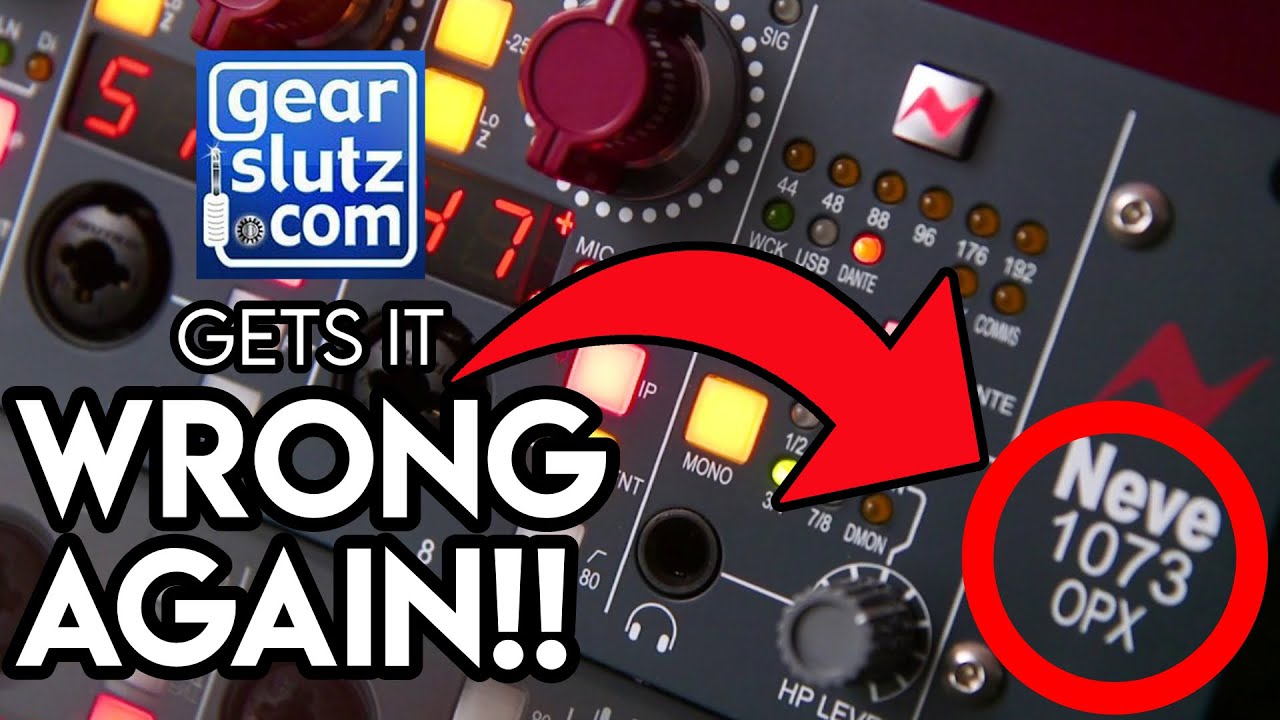 Gearslutz gets it wrong again:  Neve 1073 OPX