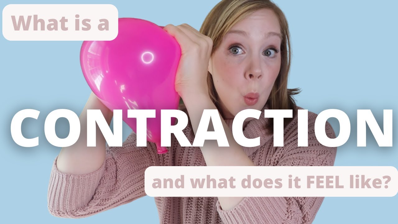 What is a CONTRACTION || What Does a Contraction FEEL like?