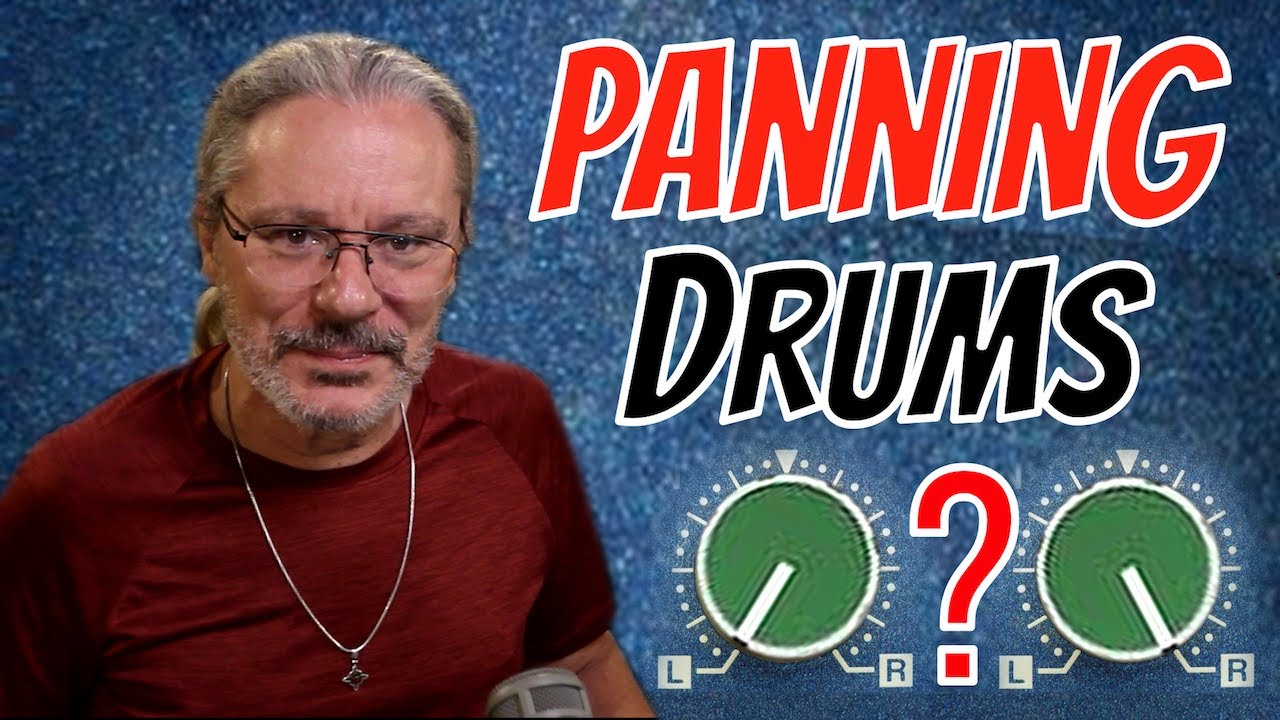 How To Pan A Drum Kit