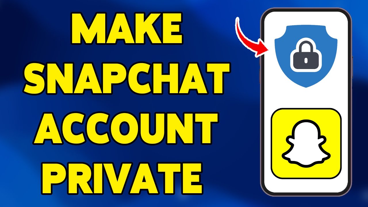 How To Make Your Snapchat Account Private 2025 | Snapchat App Privacy