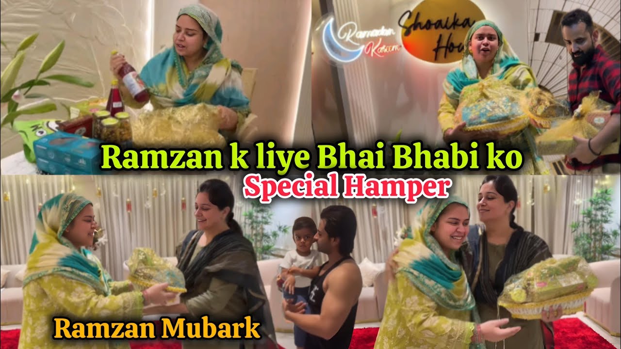 Bhai Bhabhi ko diya Ramzan ka spacial Hamper🤗 Ramzan Mobarak ho bhai bhabi Saba ka jahan vlogs 