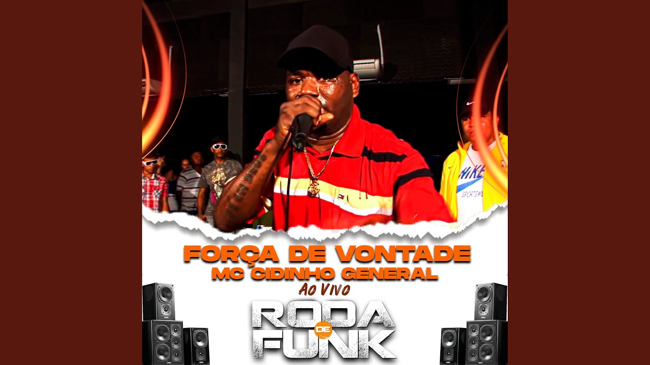 Força de Vontade (Ao Vivo Roda de Funk)