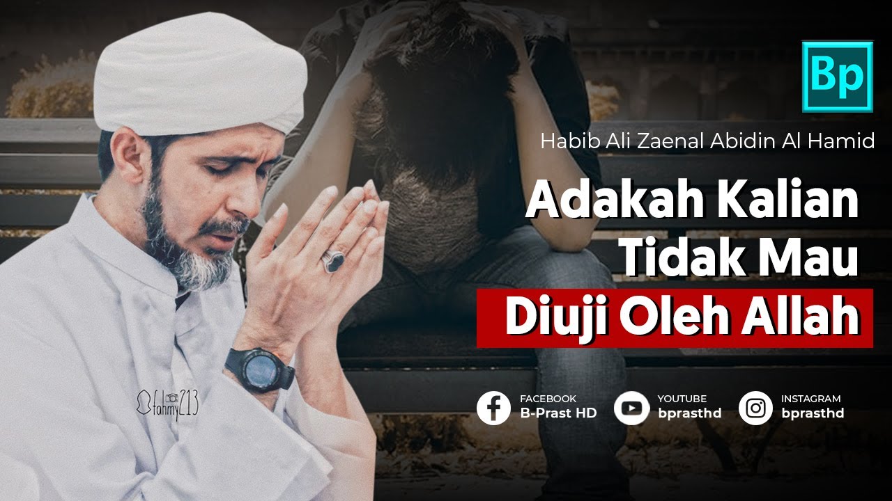 Ujian Hidup Pasti Datang | Habib Ali Zaenal Abidin Al Hamid