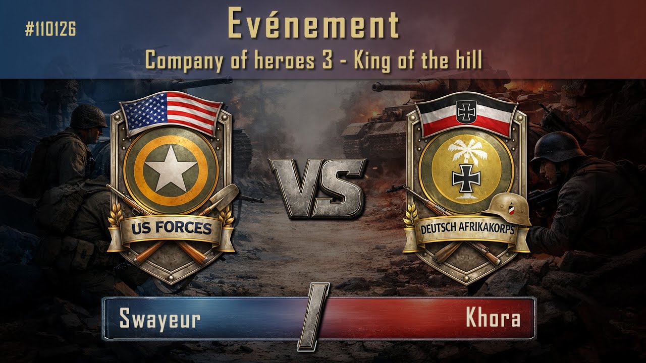 COH3 // King of the hill: Round 3 - Swayeur vs Khora | Road to tunis #1v1