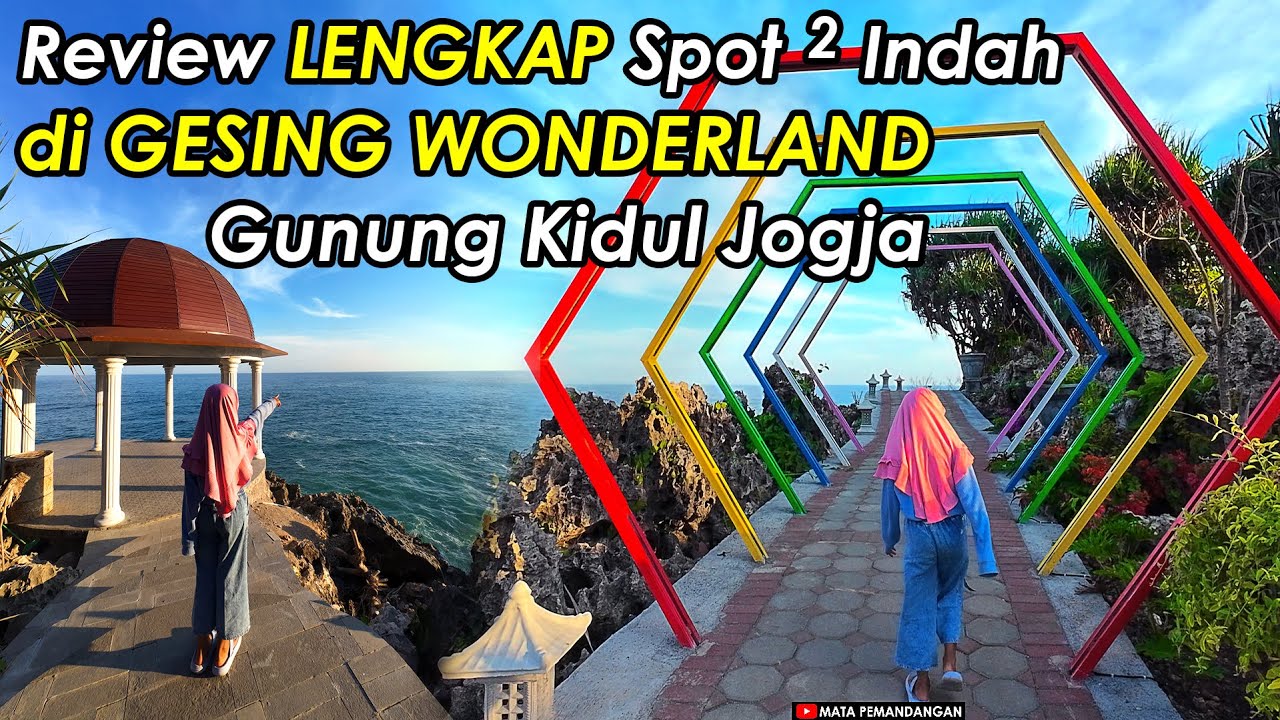 GESING WONDERLAND! Surga Tersembunyi di Atas Laut — Wisata di Jogja yg Wajib Kunjungi di 2025