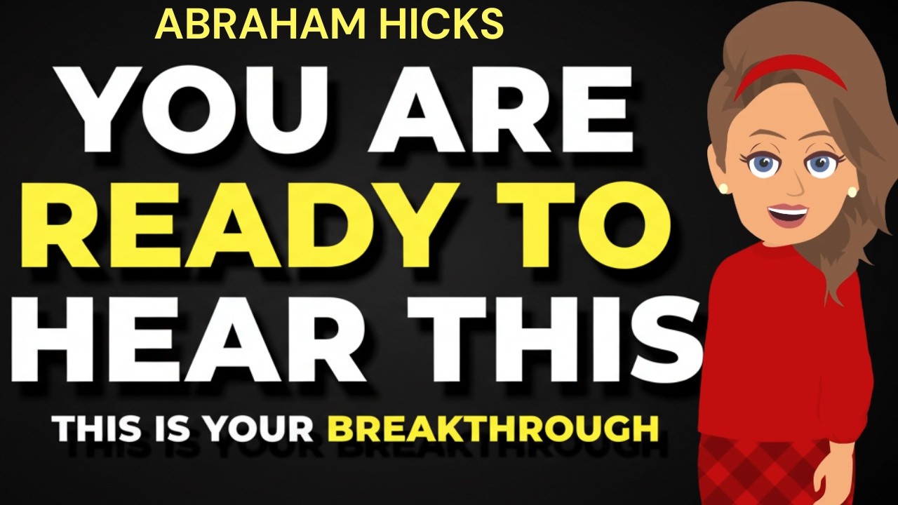 You're Ready To Hear This is Your Final Breakthrough ✨ Abraham Hicks 2026