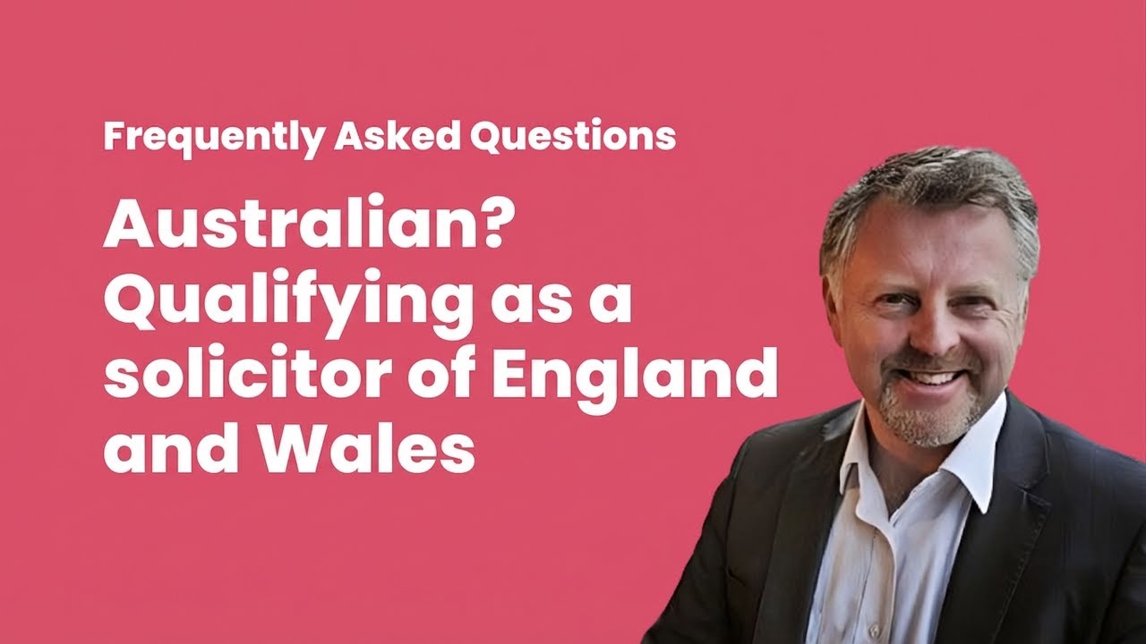 Australian? How to Qualify as an English Solicitor via the SQE