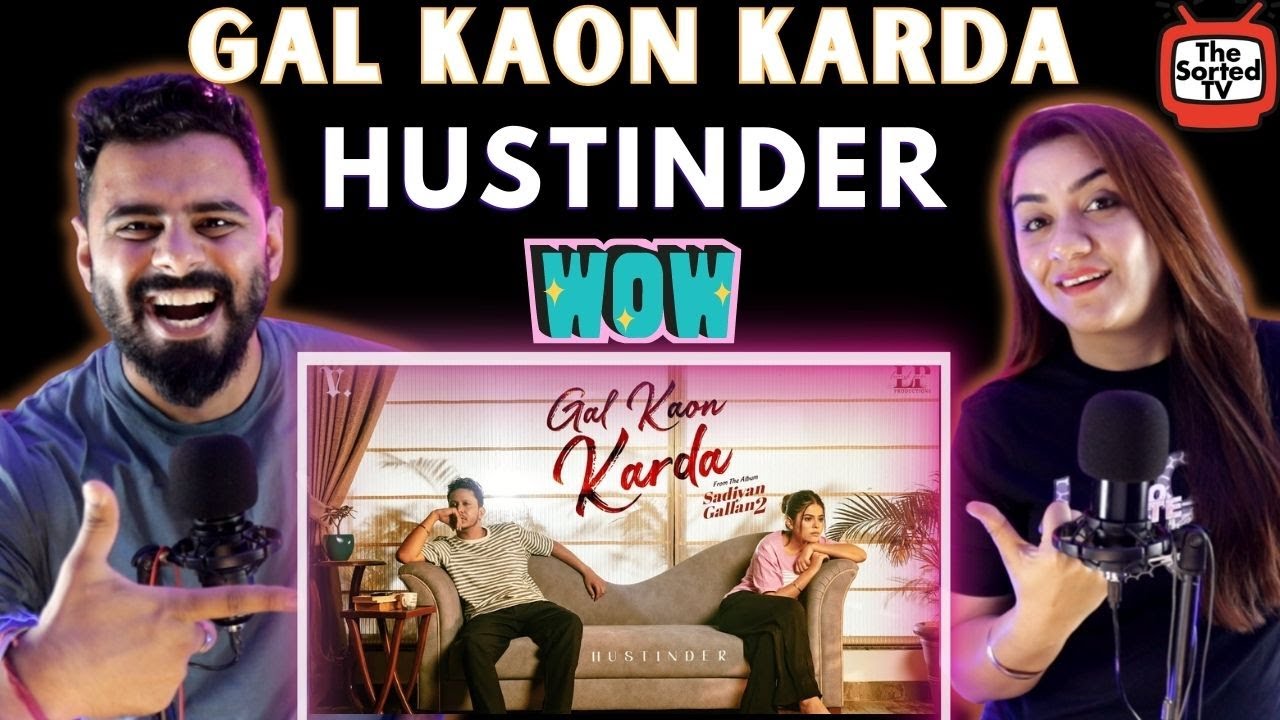Gal Kaon Karda | Hustinder | Black Virus | Delhi Couple Reviews