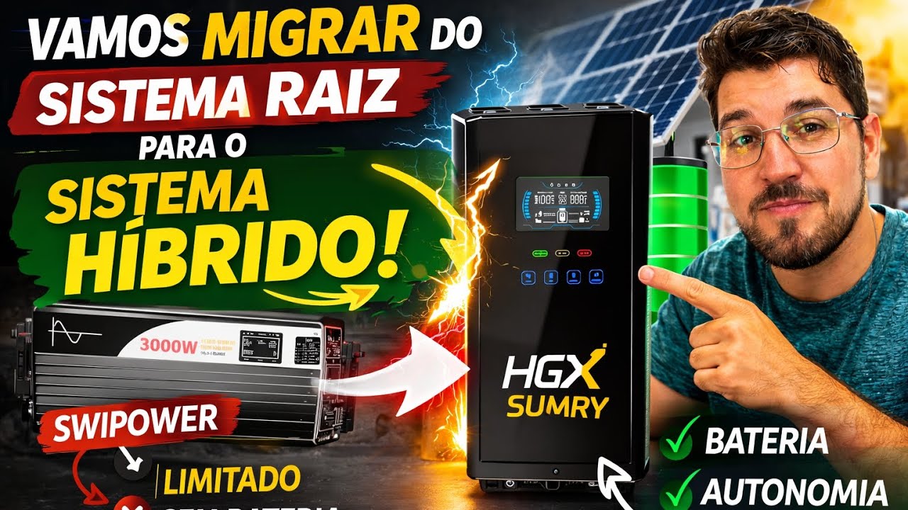 CHEGA de Sistema Raiz! Agora Vamos  Migrar para um Inversor Híbrido 😱