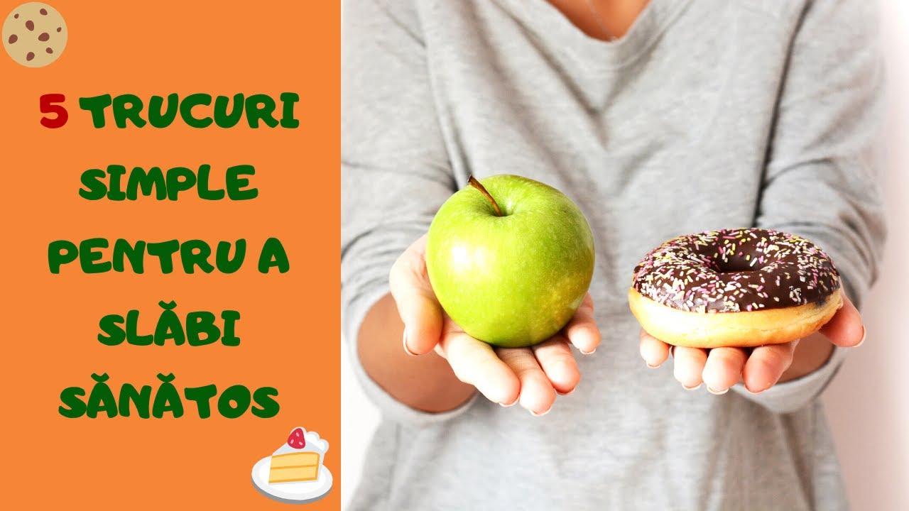5 Trucuri Simple Pentru A Slăbi Sănătos