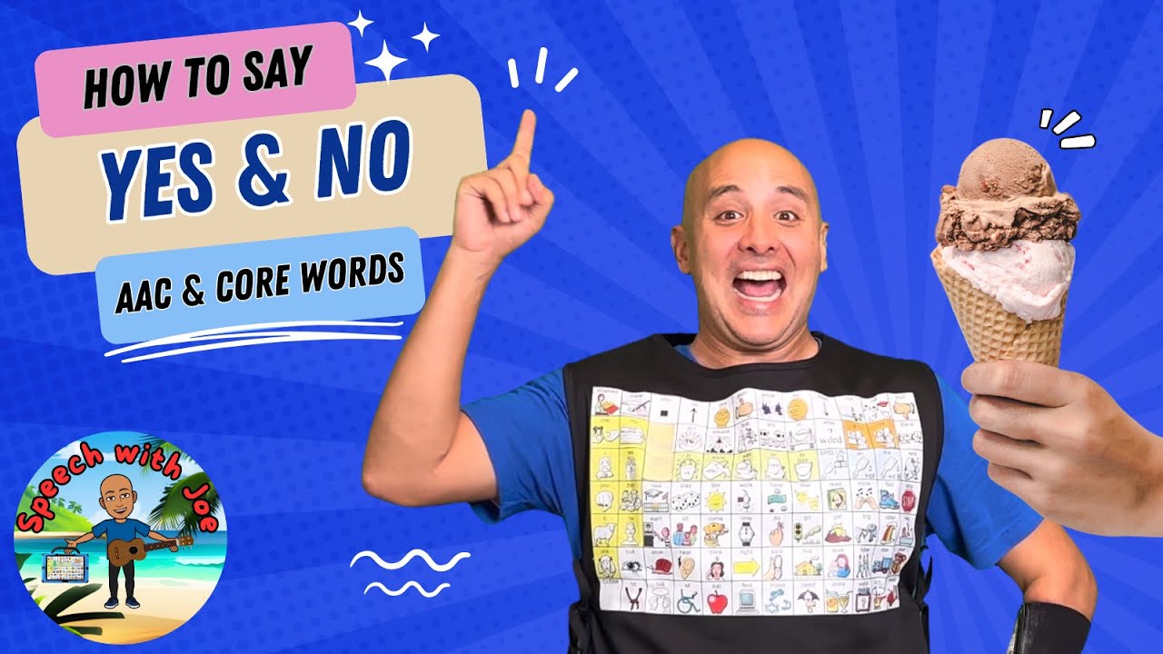 Yes! No! | Learn Core Words: Yes, No, I, Do | AAC, Speech Therapy & Early Language for Kids