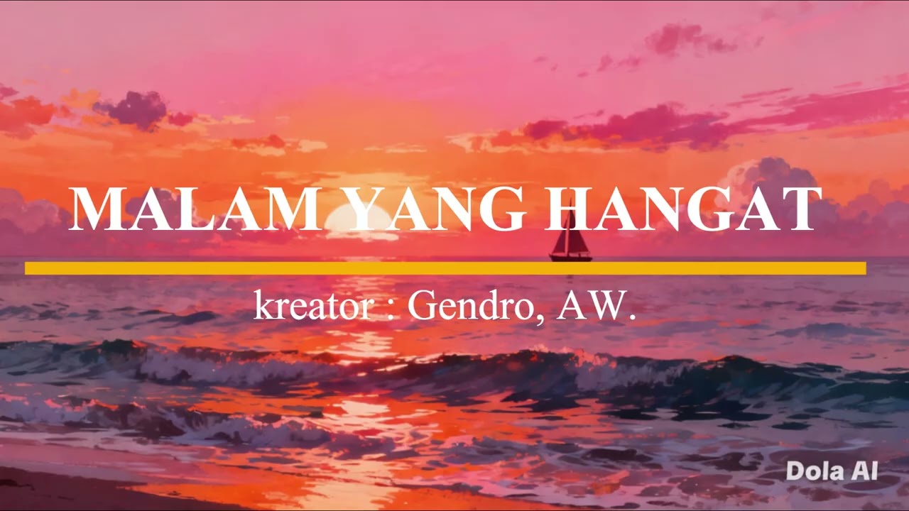 MALAM YANG HANGAT // kreator Gendro