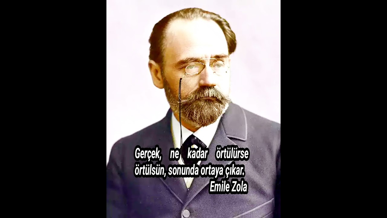 Emile Zola'dan Bir Aforizma
