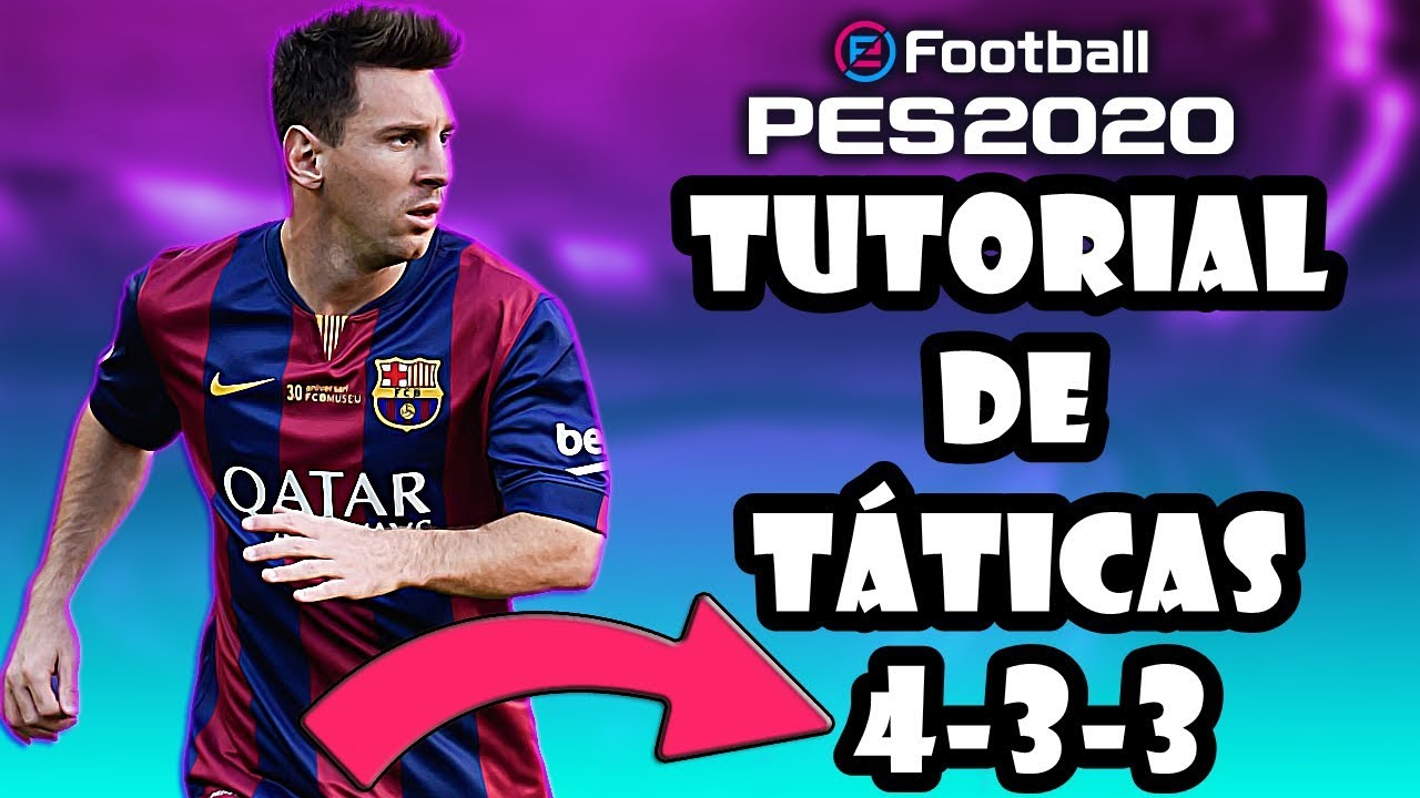 PES 2020 TUTORIAL DE FORMAÇÃO/TÁTICA 4-3-3 #02