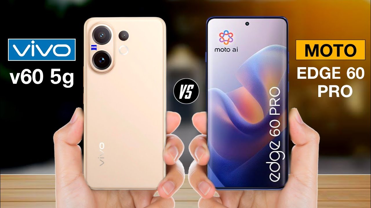 Vivo v60 vs moto edge 60 pro - full comparison 🔥 which one is best