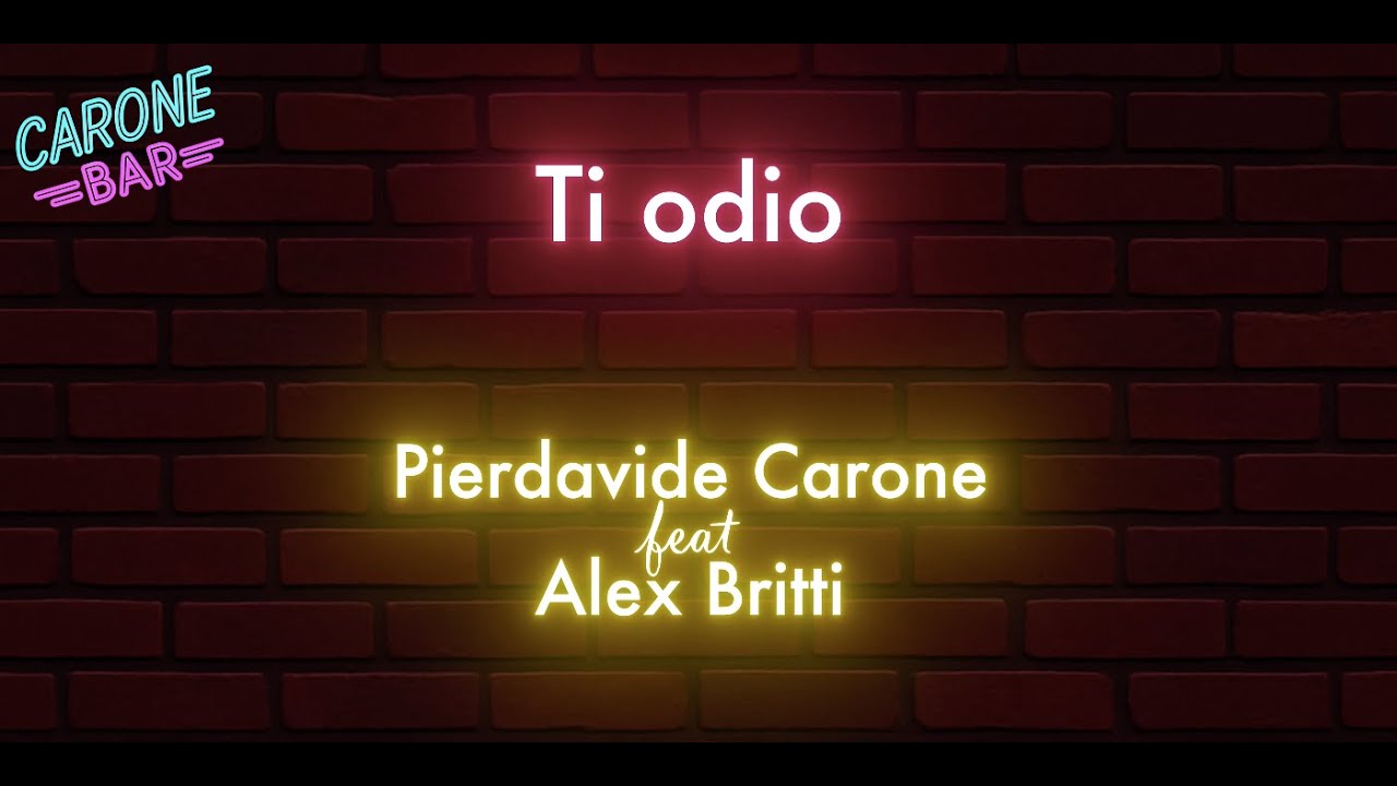 Pierdavide Carone (feat. Alex Britti) - Ti odio (Official Video)