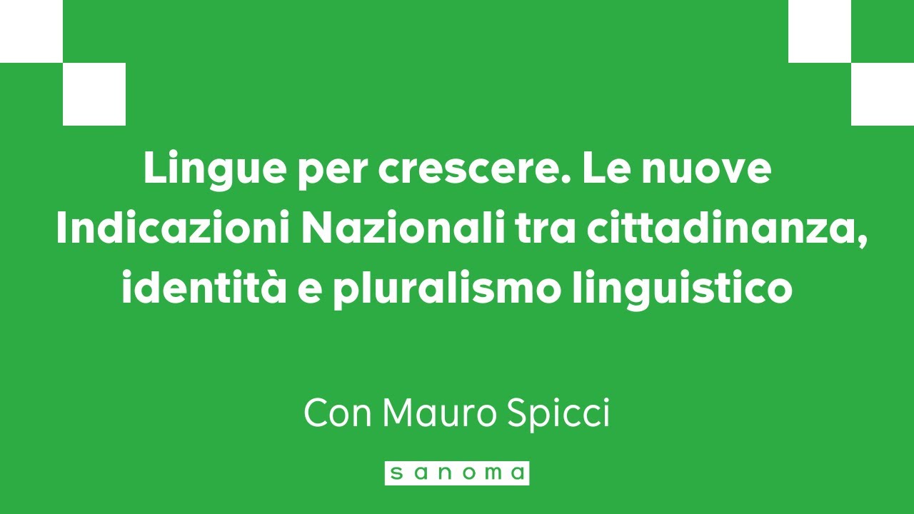 Le nuove Indicazioni Nazionali tra cittadinanza, identità, pluralismo linguistico