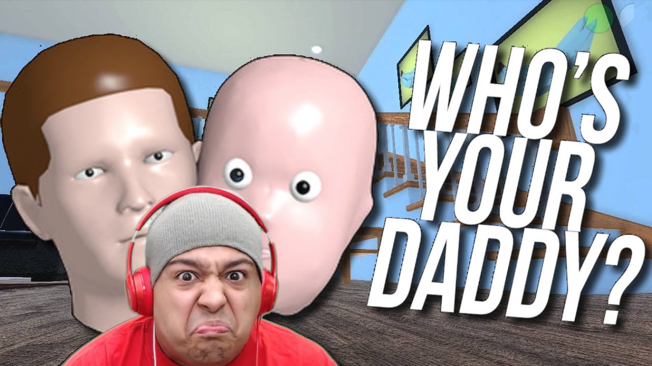 DAHDEE! DAHDEE!! [WHO'S YOUR DADDY?]