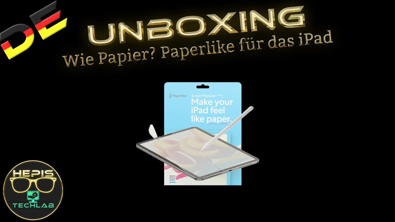 Unboxing: Wie Papier? Paperlike f&uuml;r das iPad