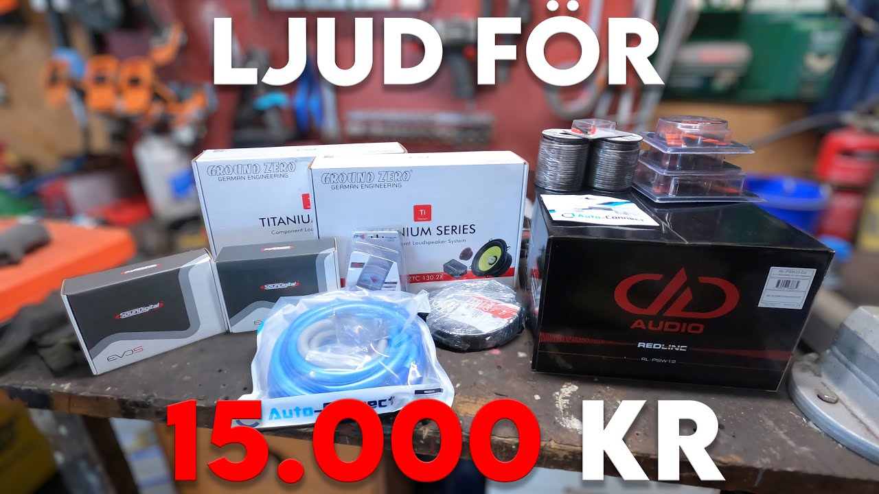 BYGGER NYTT LJUD FÖR 15000KR