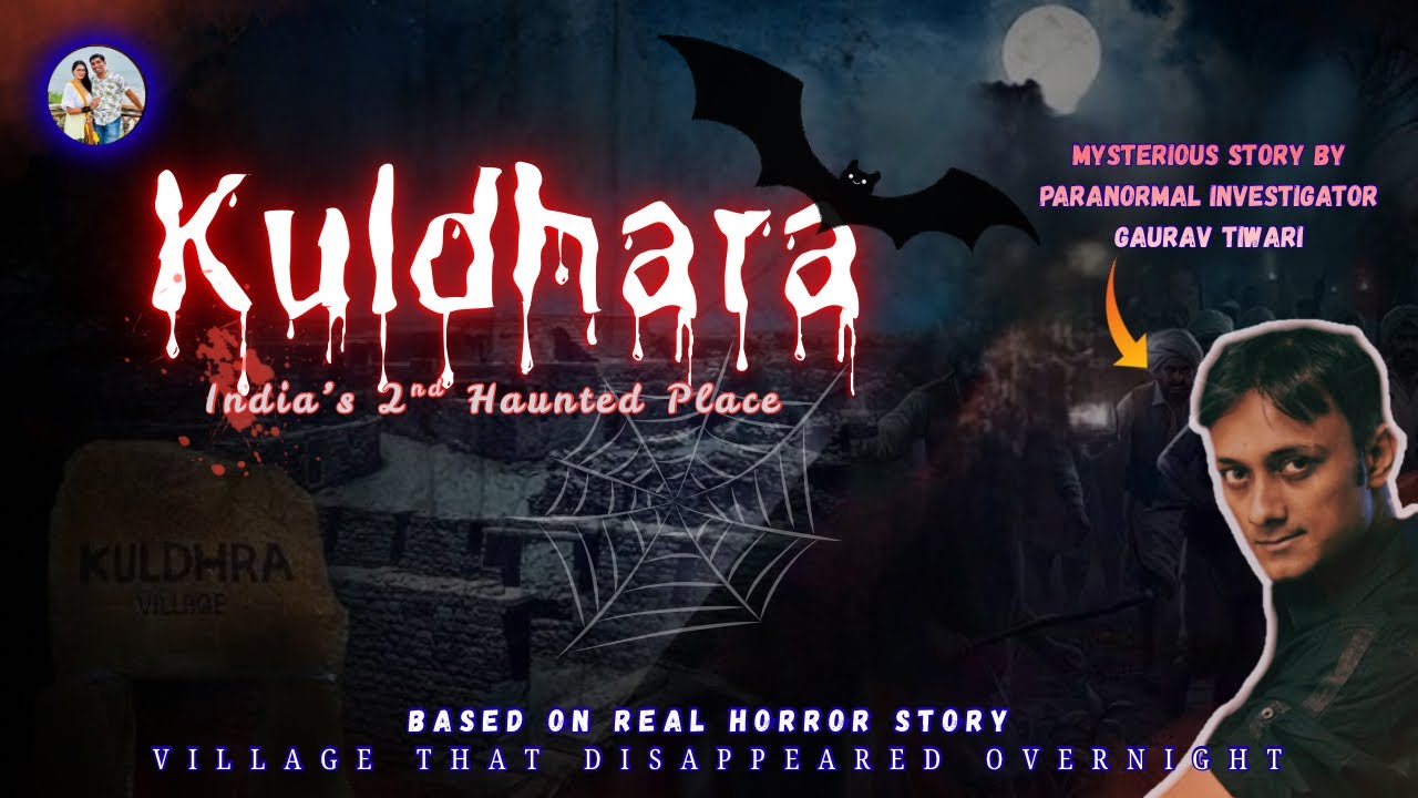 Kuldhara - The village that disappeared Overnight || Haunted Rajasthan || Mystery by Gaurav Tiwari||