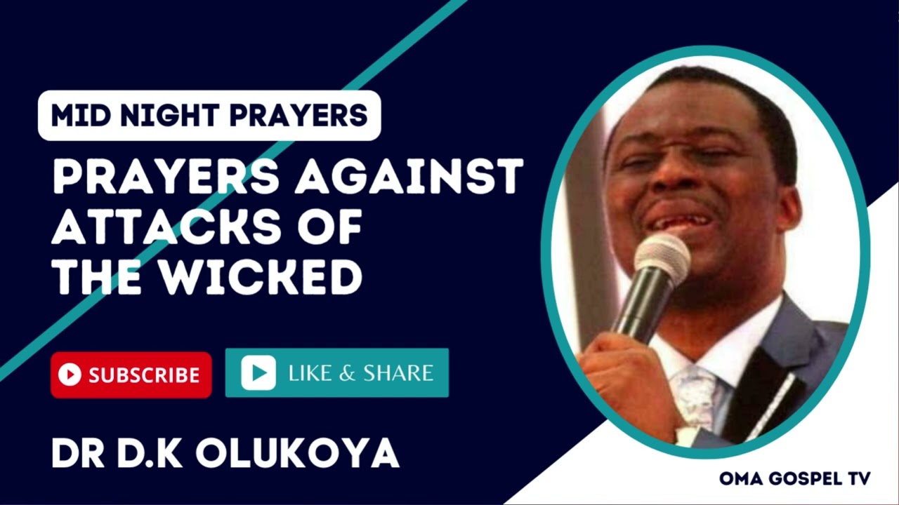 PRAYERS AGAINST ATTACKS OF THE WICKED
