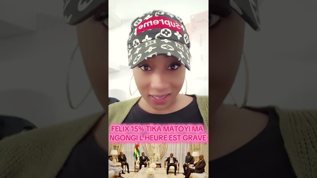 FELIX 15% OSUKI TIKA MATOYI MA NGONGI AVANT QU’IL NE SOIT TROP TARD 🙄🙄